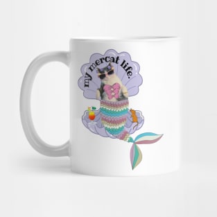 My Mercat Life Mug